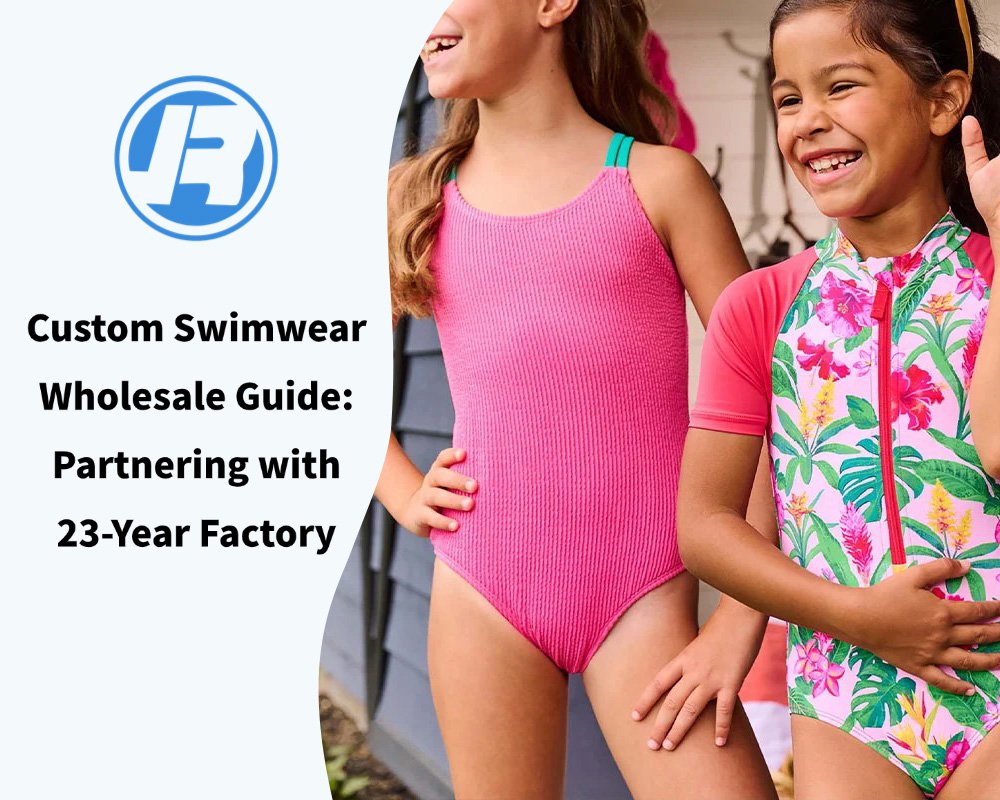 Custom Swimwear Wholesale Guide: Partnering with 23-Year Factory