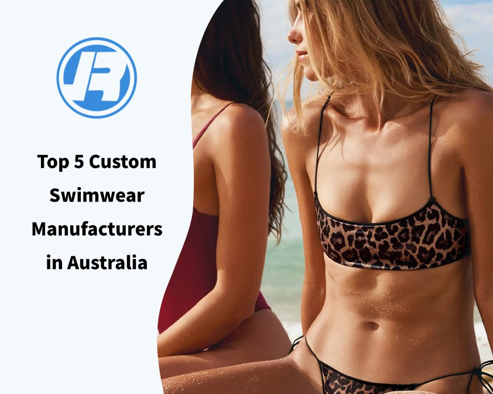 Top 5 Custom Swimwear Manufacturers in Australia