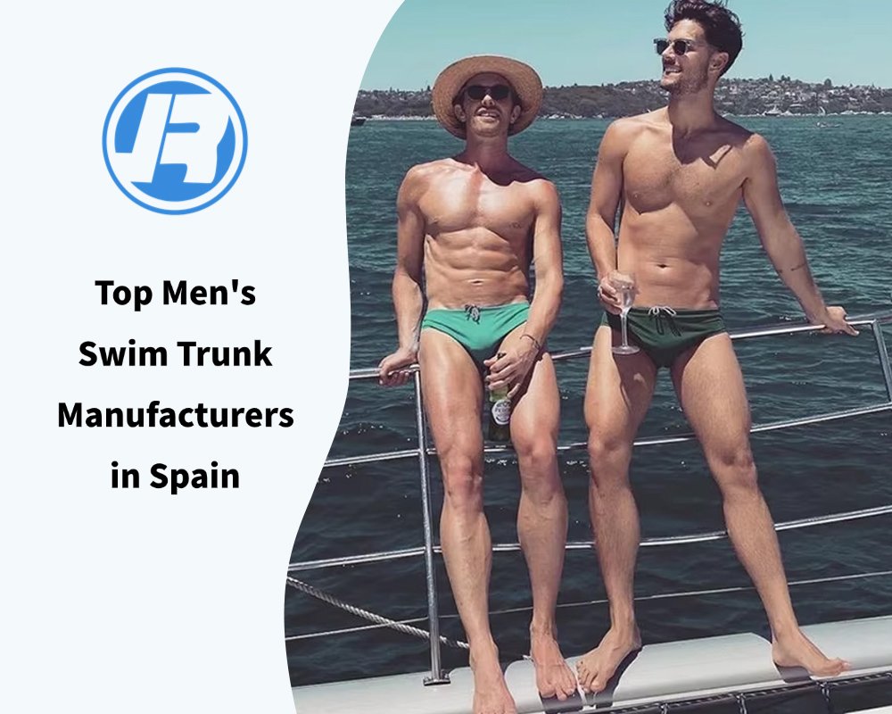Top Men’s Swim Trunk Manufacturers in Spain