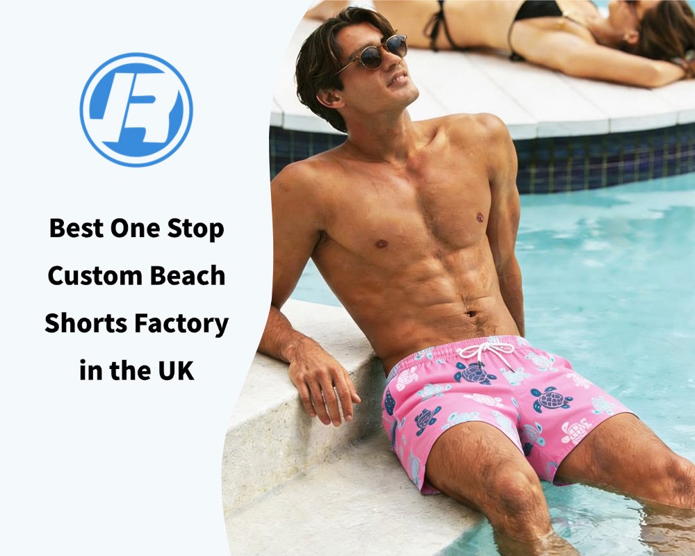Best One Stop Custom Beach Shorts Factory in the UK