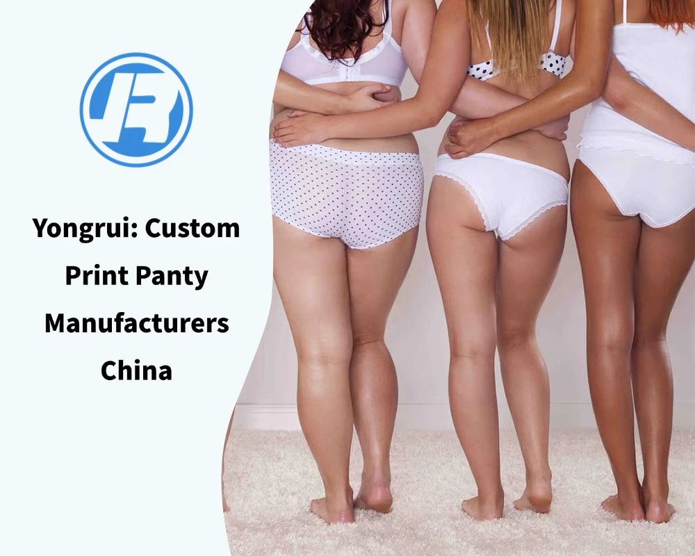 Yongrui Custom Print Panty Manufacturers China